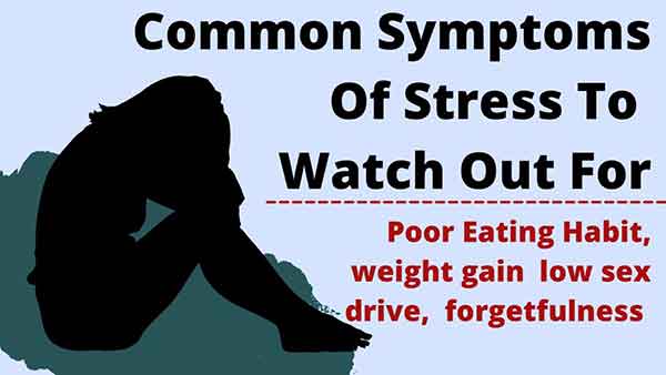 Common symptoms Of Stress