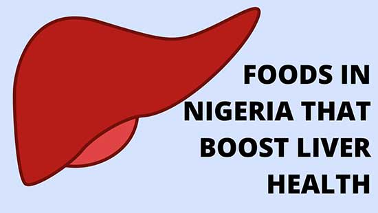 foods in nigeria that boost liver function. Liver cleansing