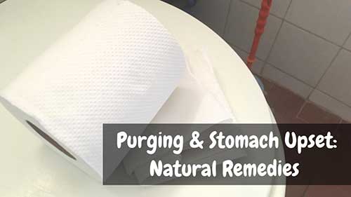 purging and stomach upset natural remedies