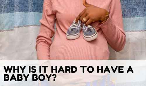 is it hard to have a baby boy