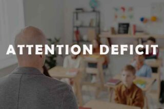 How to manage attention deficit